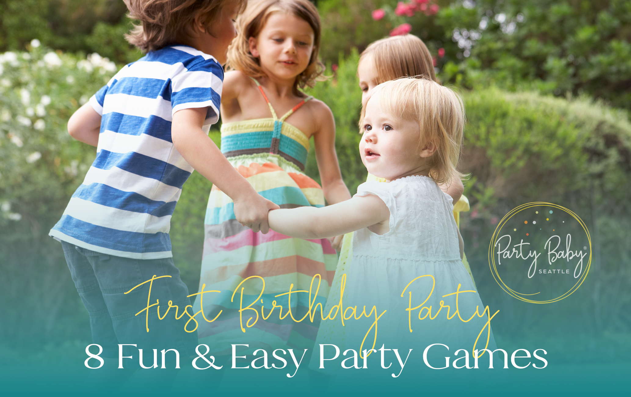 8 Fun & Easy First Birthday Party Games for Babies & Toddlers