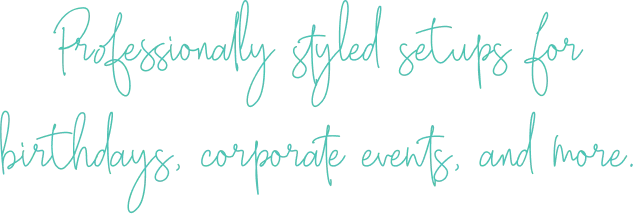 Professionally styled setups for birthdays, corporate events, and more.-mobile