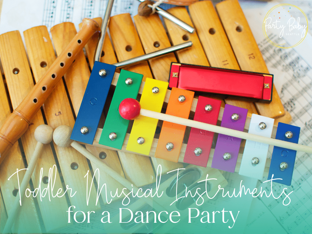 5 Toddler Musical Instruments for a Dance Party