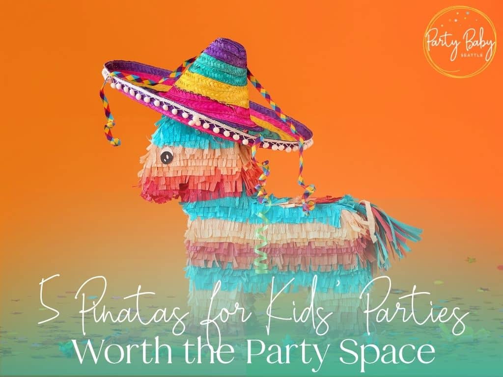 5 Pinatas for Kids Birthday Parties Worth the Party Space