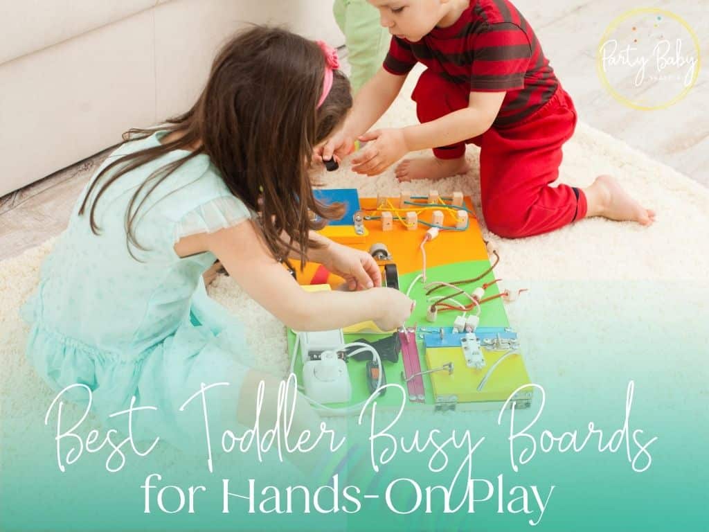 Best Toddler Busy Boards for Hands-On Play